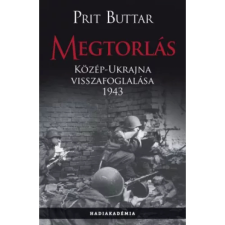 Prit Buttar - Megtorlás - Közép-Ukrajna visszafoglalása 1943 egyéb könyv