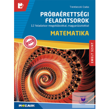 Próba érettségi feladatok Matematika emeltszint tankönyv