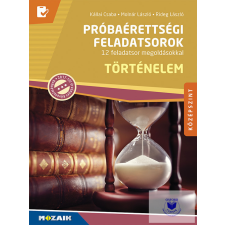  Próba érettségi feladatok Történelem középszint tankönyv