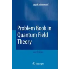  Problem Book in Quantum Field Theory – Voja Radovanovic idegen nyelvű könyv