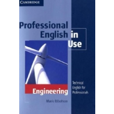  Professional English in Use, Engineering – Mark Ibbotson idegen nyelvű könyv