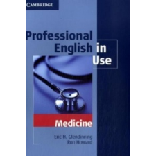 Professional English in Use, Medicine – Eric H. Glendinning,Ron Howard idegen nyelvű könyv