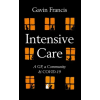 PROFILE BOOKS Intensive Care – Gavin Francis (Puha kötésű)