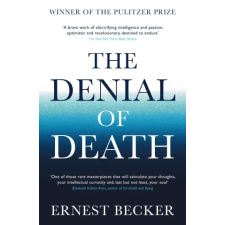 PROFILE BOOKS The Denial of Death | Ernest Becker egyéb könyv