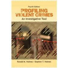  Profiling Violent Crimes – Ronald Holmes idegen nyelvű könyv