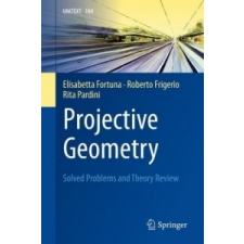  Projective Geometry – Elisabetta Fortuna,Roberto Frigerio,Rita Pardini idegen nyelvű könyv