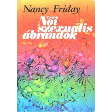 Proprint Kiadó Női szexuális ábrándok - Nancy Friday antikvárium - használt könyv