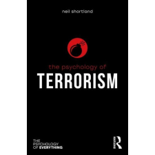 Psychology of Terrorism – Neil Shortland idegen nyelvű könyv