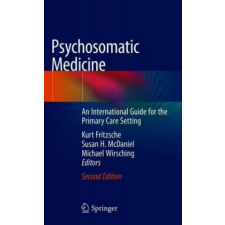  Psychosomatic Medicine – Kurt Fritzsche,Susan H. McDaniel,Michael Wirsching idegen nyelvű könyv