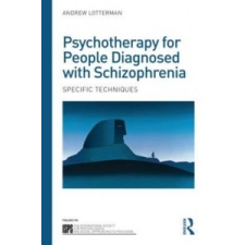  Psychotherapy for People Diagnosed with Schizophrenia – Andrew Lotterman idegen nyelvű könyv