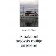 Publio A balatoni hajózás múltja és jelene egyéb e-könyv