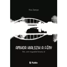 Publio Amikor kialszik a fény egyéb e-könyv