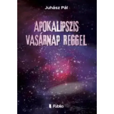 Publio Apokalipszis vasárnap reggel egyéb e-könyv