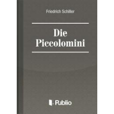 Publio Die Piccolomini egyéb e-könyv