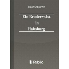 Publio Ein Bruderzwist in Habsburg egyéb e-könyv