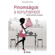Publio Finomságok a konyhámból egyéb e-könyv