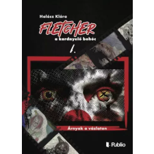 Publio Fletcher, a kardnyelő bohóc I. egyéb e-könyv