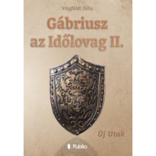 Publio Gábriusz az Időlovag II. egyéb e-könyv