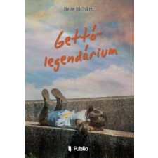 Publio Gettó-legendárium egyéb e-könyv