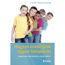 Publio Hogyan énekeljünk együtt hittanórán egyéb e-könyv