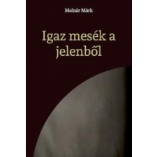 Publio Igaz mesék a jelenből egyéb e-könyv