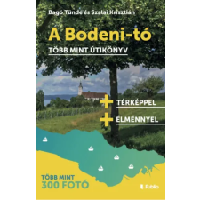 Publio Kiadó A Bodeni-tó - Több mint útikönyv egyéb könyv