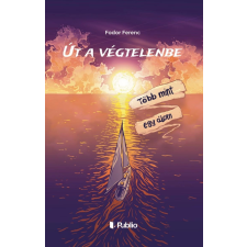 Publio Kiadó Kft. Út a végtelenbe regény