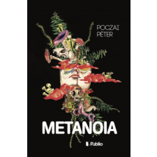 Publio Kiadó Metanoia irodalom