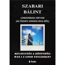 Publio Londonban Jártam (Az Összes Versem 2015-ből) egyéb e-könyv