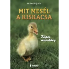 Publio Mit mesél a kiskacsa egyéb e-könyv