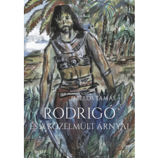 Publio Rodrigó és a közelmúlt árnyai regény