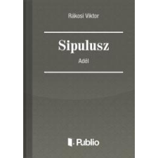 Publio Sipulusz - Adél egyéb e-könyv