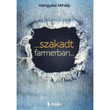 Publio ...szakadt farmerban... szépirodalom