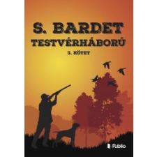 Publio TESTVÉRHÁBORÚ 3. egyéb e-könyv
