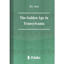 Publio The Golden Age in Transylvania egyéb e-könyv
