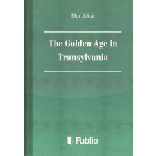 Publio The Golden Age in Transylvania egyéb e-könyv