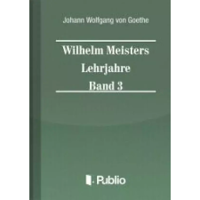 Publio Wilhelm Meisters Lehrjahre Band 3 egyéb e-könyv