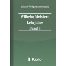 Publio Wilhelm Meisters Lehrjahre Band 4 egyéb e-könyv
