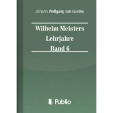 Publio Wilhelm Meisters Lehrjahre  Band 6 egyéb e-könyv