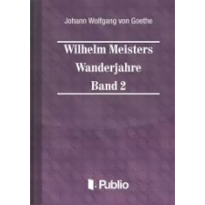 Publio Wilhelm Meisters Wanderjahre  Band 2 egyéb e-könyv