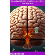 Publishdrive A pénzügyi döntések hatásai a személyes kapcsolatokra egyéb e-könyv