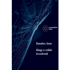 Publishdrive Ahogy a szálak összeérnek regény
