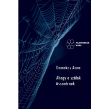 Publishdrive Ahogy a szálak összeérnek egyéb e-könyv