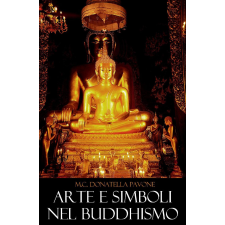 Publishdrive Arte e Simboli nel Buddhismo egyéb e-könyv