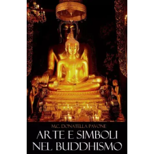 Publishdrive Arte e Simboli nel Buddhismo egyéb e-könyv