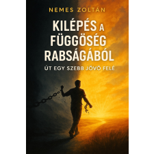 Publishdrive Kilépés a függőség rabságából egyéb e-könyv