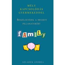 Publishdrive Mély kapcsolódás gyermekeddel egyéb e-könyv
