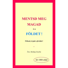 Publishdrive Mentsd meg magad és a Földet egyéb e-könyv