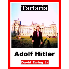 Publishdrive Tartaria - Adolf Hitler egyéb e-könyv