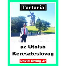 Publishdrive Tartaria - az Utolsó Kereszteslovag társadalom- és humántudomány